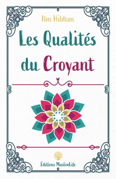 Image de Les qualités du Croyant