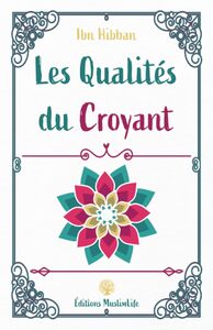 Image de Les qualités du Croyant