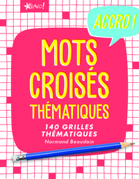 Image de Accro ! Mots croisés thématiques