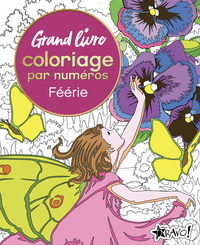 Picture of Grand livre coloriage par numéros - Féérie