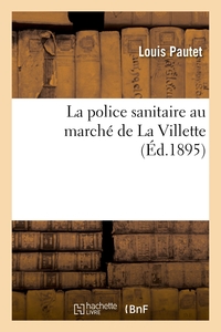 Image de La police sanitaire au marché de La Villette