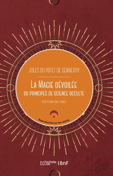 Picture of La magie dévoilée, ou Principes de science occulte (Éd.1852)