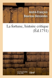 Picture of La fortune, histoire critique