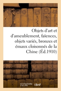 Picture of Objets d'art et d'ameublement, faïences, objets variés, bronzes