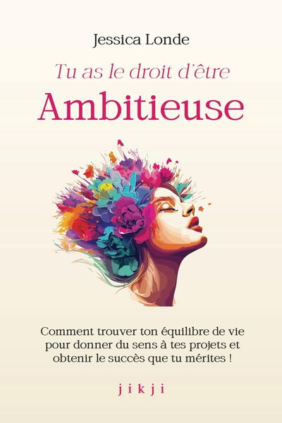 Picture of Tu as le droit d'être ambitieuse