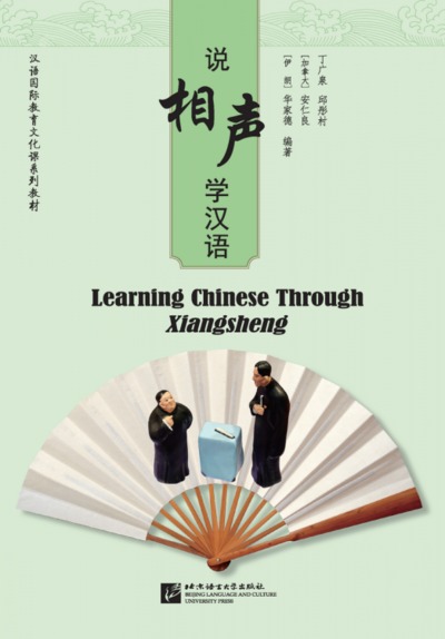 Picture of Learning Chinese Through Xiangsheng (Chinois - Anglais)