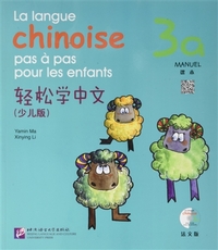 Picture of LA LANGUE CHINOISE PAS A PAS POUR LES ENFANTS MANUEL 3A
