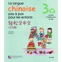 Picture of La langue chinoise pas a pas pour les enfants CAHIER 3A