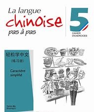 Picture of La langue chinoise pas a pas 5 (cahier d'exercices)