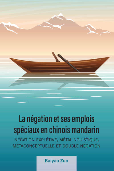Image de LA NEGATION ET SES EMPLOIS SPECIAUX EN CHINOIS MANDARIN