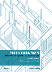 Image de Peter Eisenman - Machine critique de l'architecture