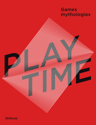 Image de Playtime. Vidéogame mythologies