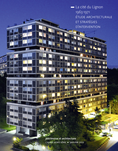 Picture of La Cité du Lignon 1963-1971. Etude architecturale et stratégies d'intervention