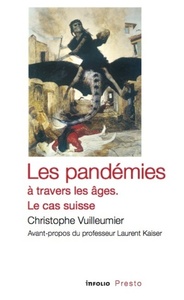 Image de Les pandémies à travers les âges. Le cas suisse
