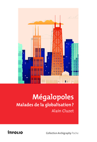 Image de Mégalopoles - Malades de la globalisation ?