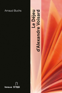 Image de Le Déjeu d'Alexandre Voisard