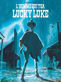 Picture of L'Homme qui tua Lucky Luke - Tome 0 - L'Homme qui tua Lucky Luke