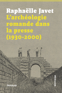 Image de L'archéologie romande dans la presse (1930-2000)