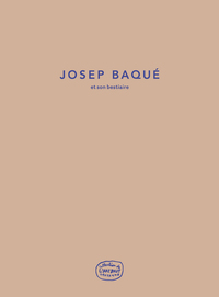 Picture of Joseph Baqué et son bestiaire