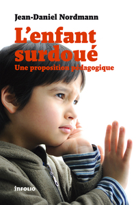 Picture of L'Enfant surdoué. Une proposition pédagogique