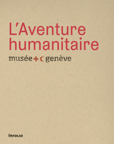 Image de L'Aventure humanitaire. Musée international de la Croix-Rouge et du Croissant-Rouge