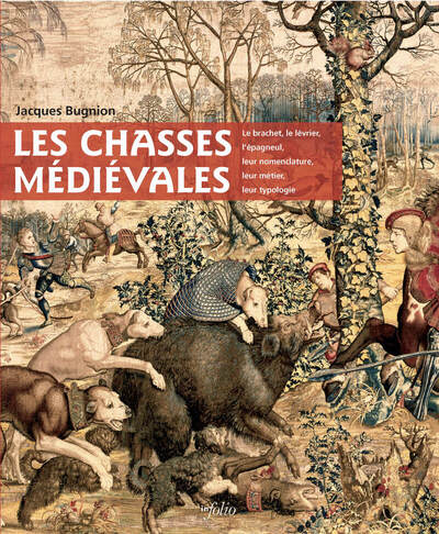 Picture of Les Chasses médievales