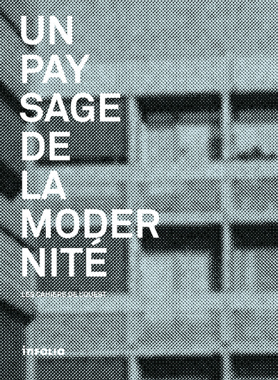 Picture of Un paysage de la modernité