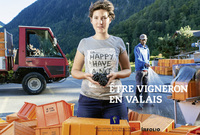 Picture of Etre vigneron en Valais