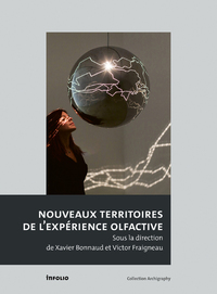 Image de Nouveaux territoires de l'expérience olfactive