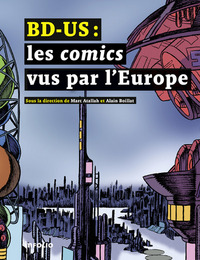 Picture of BD-US : Les comics vus par l'Europe