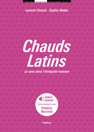 Picture of Chauds Latins. Le sexe dans l'Antiquité romaine