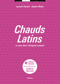 Picture of Chauds Latins. Le sexe dans l'Antiquité romaine