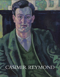 Image de Casimir Reymond (1893-1969). Sa vie et son oeuvre
