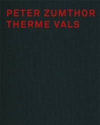 Picture of Peter Zumthor. Therme Vals
