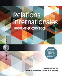 Image de RELATIONS INTERNATIONALES. THEORIES ET CONCEPTS 4E ED.