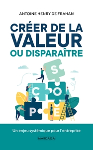 Image de Créer de la valeur ou disparaître