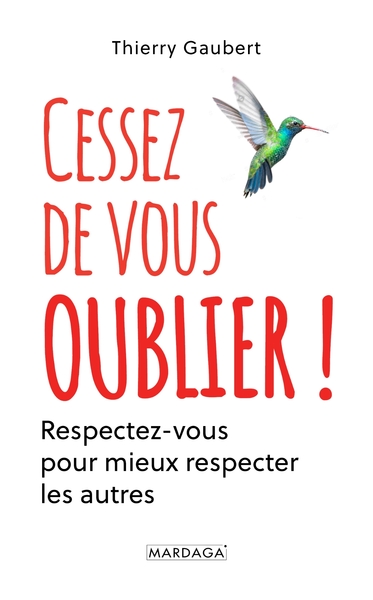 Image de Cessez de vous oublier !