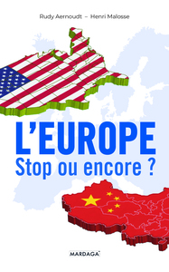 Picture of L'Europe : stop ou encore ?