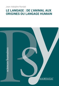 Image de Le langage : de l'animal aux origines du langage humain