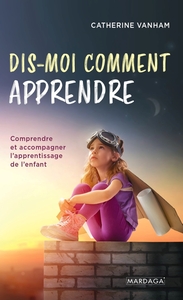 Image de Dis-moi comment apprendre