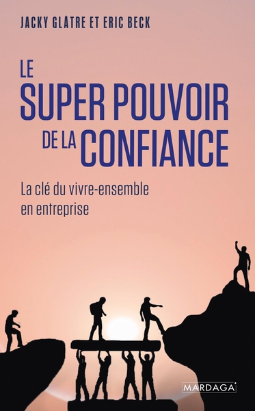 Picture of Le super pouvoir de la confiance
