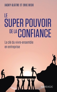 Picture of Le super pouvoir de la confiance