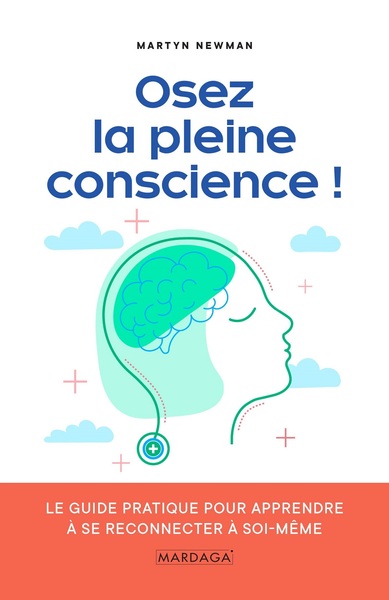 Image de Osez la pleine conscience !