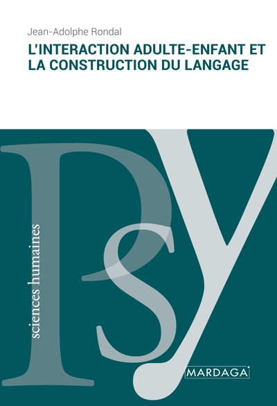 Picture of L'interaction adulte-enfant et la construction du langage