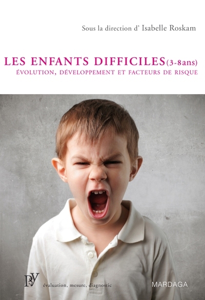 Image de Les enfants difficiles (3-8 ans)