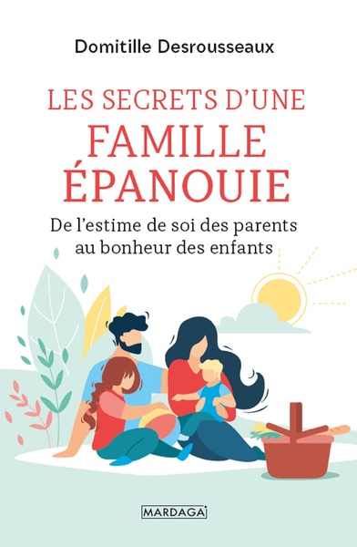 Image de Les secrets d'une famille épanouie