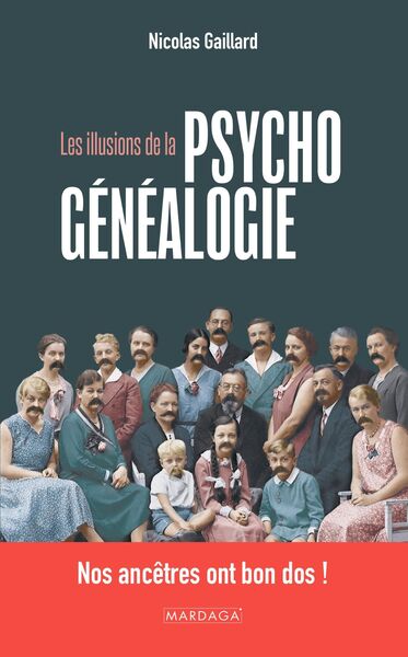 Image de Les illusions de la psychogénéalogie