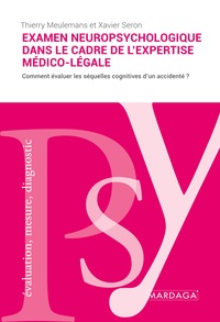 Picture of L'examen neuropsychologique dans le cadre de l'expertise médico-légale