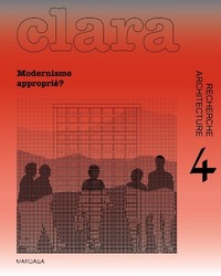 Picture of CLARA 4 - Modernisme approprié ?