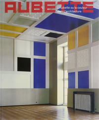 Picture of L'Aubette ou la couleur dans l'architecture